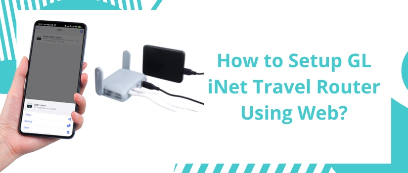 GL.iNet Travel Router Setup Guide