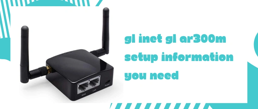 GL iNet GL AR300M Setup Guide | Shadow Router App-Based Configuration